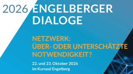Engelberger Dialoge «Netzwerk: über- oder unterschätzte Notwendigkeit?» | © Academia Engelberg, Geschäftsstelle