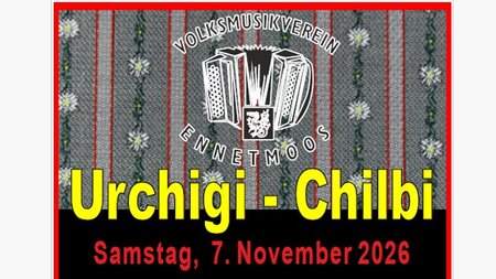 Urchigi Chilbi | © Volksmusikverein Ennetmoos