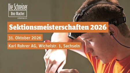 Schreiner Sektionsmeisterschaften 2026 | © VSSM Verband Schweizerischer Schreinermeister und Möbelfabrikanten